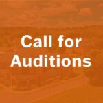 Call for Auditions